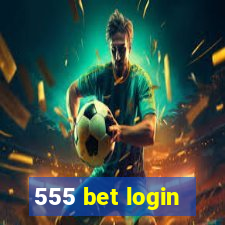 555 bet login